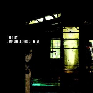 NATRY - Unpublished 3.0 (EP) (2014)