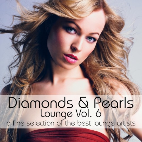 VA - Diamonds & Pearls Lounge, Vol. 6 (2014)