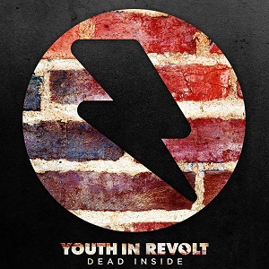 Youth in Revolt – Dead Inside (Single) (2014)