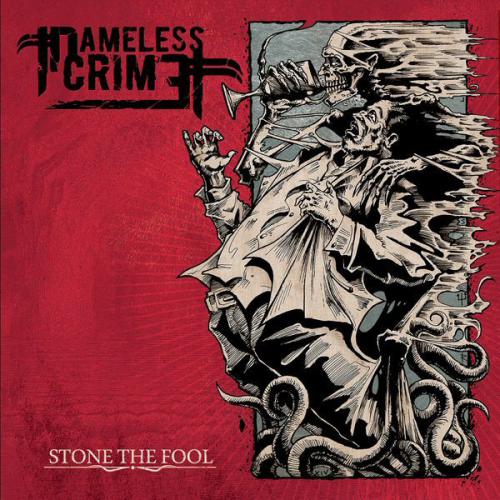Nameless Crime - Stone the Fool (2014)