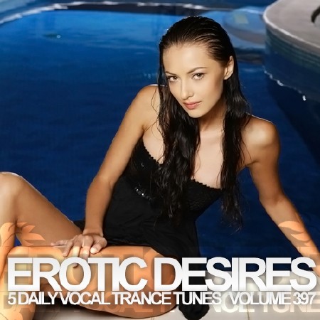 Erotic Desires Volume 397 (2014)