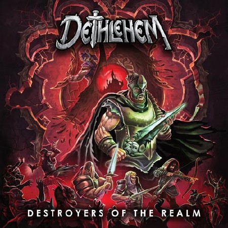 Dethlehem - Destroyers of the Realm (2015)