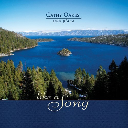 Cathy Oakes - Like a Song (2012)