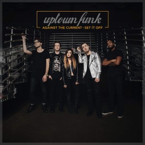 Against The Current - Uptown Funk [Single] (2015)