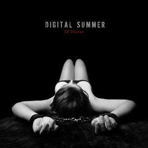 Digital Summer - 50 Shades (Single) (2015)