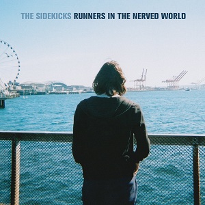 The Sidekicks - Runners In The Nerved World (2015)