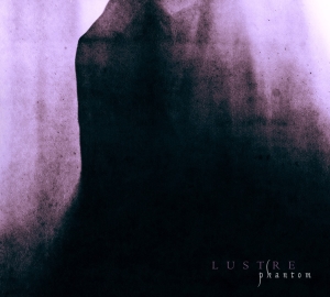 Lustre - Phantom [EP] (2015)
