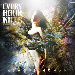 Every Hour Kills - Almost Human (Single) (2015)