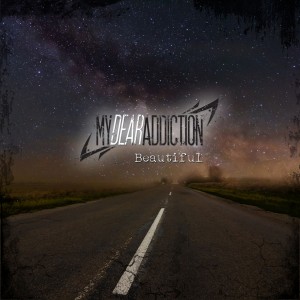 My Dear Addiction - Beautiful (Single) (2015)