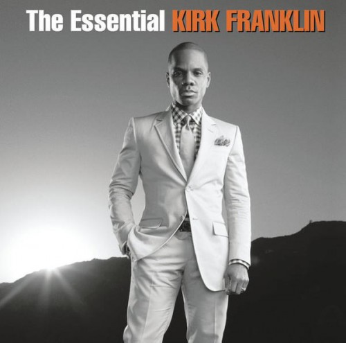 Kirk Franklin - The Essential Kirk Franklin (2014) [+flac]