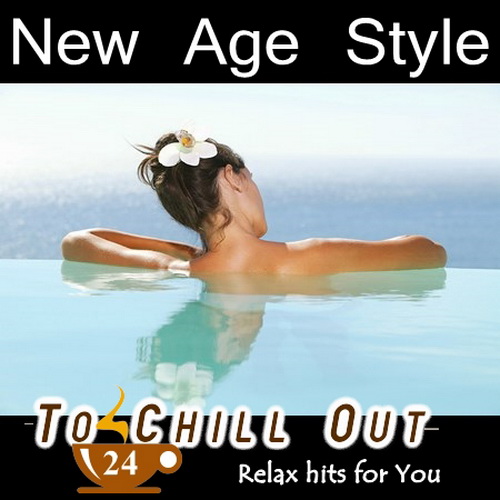 New Age Style: To Chill Out 24 (2015)