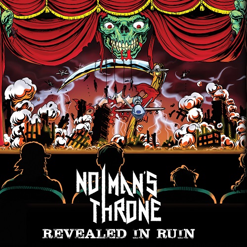 No Man's Throne - Revealed In Ruin (2015)