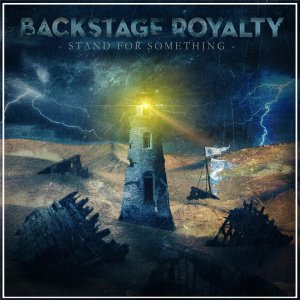 Backstage Royalty - Stand for Something [EP] (2014)