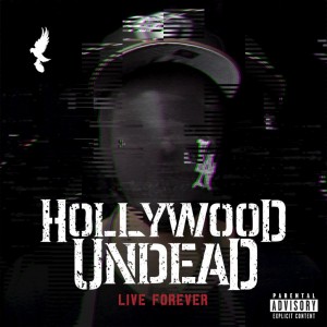 Hollywood Undead - Live Forever [Single] (2015)