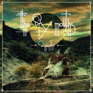 The Dry Mouths - 2 Months (EP) (2015)