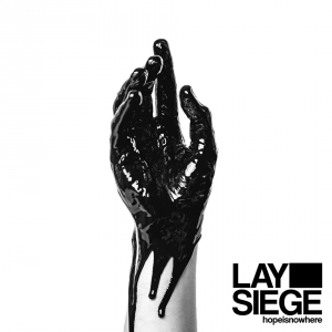 Lay Siege - Hopeisnowhere (2015)