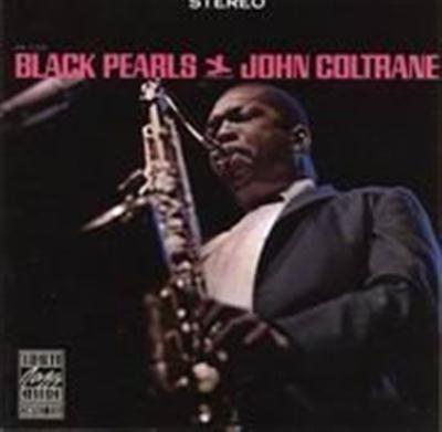 John Coltrane - Black Pearls (1958)