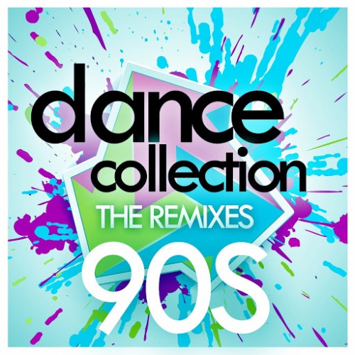 Dance Collection - The Remixes : 90S (2015)