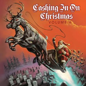 Various Artists - Cashing In On Christmas Volume 6 (2014)