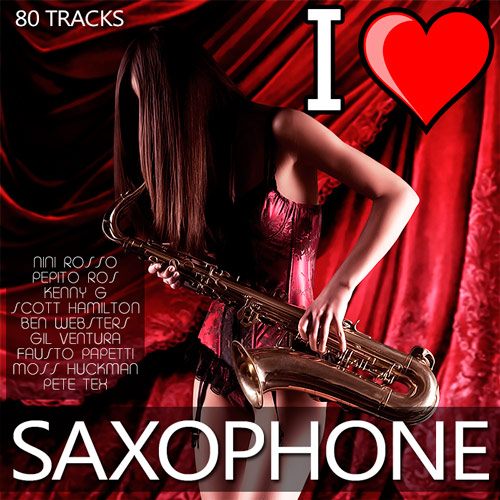 I Love Saxophone (2015)