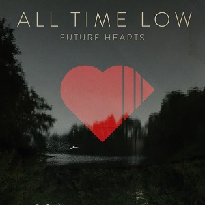All Time Low - Future Hearts (Deluxe Edition) + (Best Buy Edition) (2015)