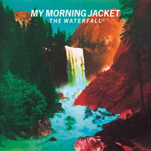 My Morning Jacket - The Waterfall [Deluxe Edition] (2015)