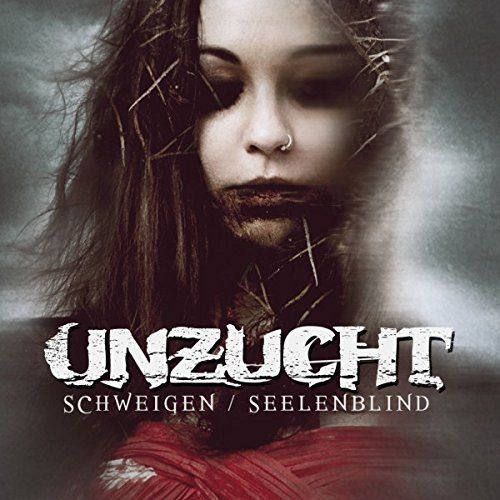 Unzucht - Schweigen / Seelenblind (2015)[EP]