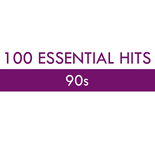100 Essential Hits - 90s (2015)