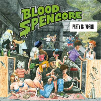 Blood Spencore - Party is vorbei (iTunes) (2015)