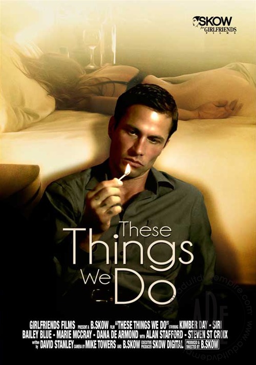 These Things We Do / Эти Вещи Делаем Мы (Skow for Girlfriends Films) [2014 г., Feature, WEBRip]