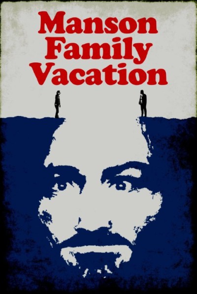 Manson Family Vacation (2015) UNRATED HDRip XviD AC3-EVO