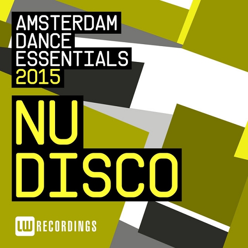 Amsterdam Dance Essentials 2015 Nu Disco (2015)
