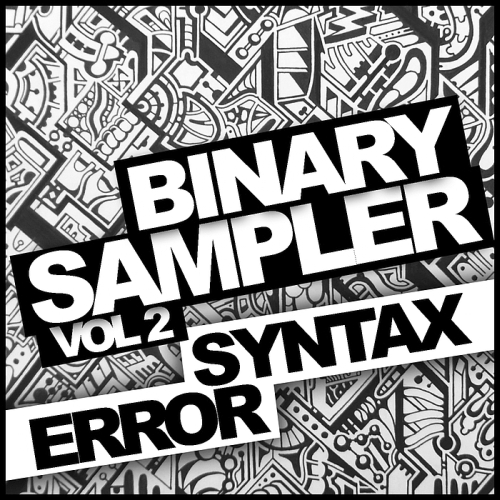 Binary Sampler, Vol. 2: Syntax Error (2015)