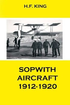  Sopwith Aircraft 1912-1920