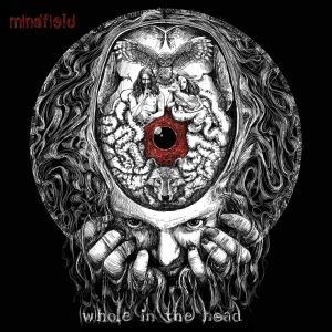 MindField - (W)Hole In The Head (2015)