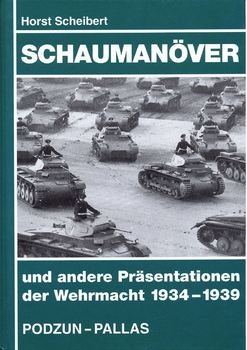 Schaumanover und andere Prasentationen der Wehrmacht 1934-1939