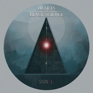 Hearts Of Black Science - Signal (2015)