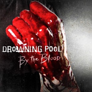 Drowning Pool - By the Blood (Single) (2015)