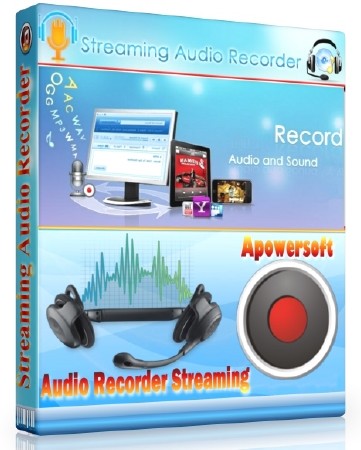 Apowersoft Streaming Audio Recorder 4.0.4