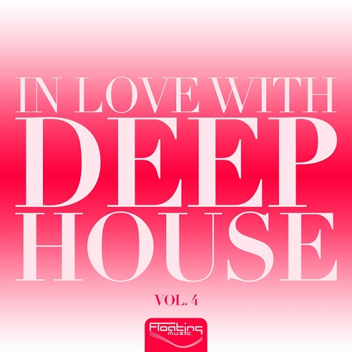 In Love With DEEP HOUSE Vol 4 (2015)