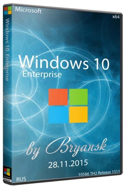 Windows 10 Enterprise 10586 TH2 Release 1511 Bryansk (х64/2015/RUS)