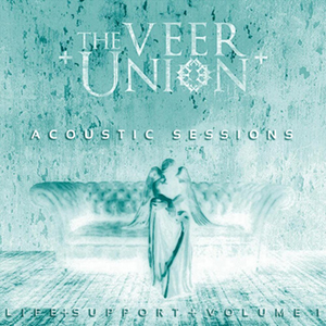 The Veer Union - Life Support, Vol. 1: Acoustic Sessions [EP] (2015)