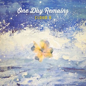 One Day Remains - Cloud 9 (Single) (2015)