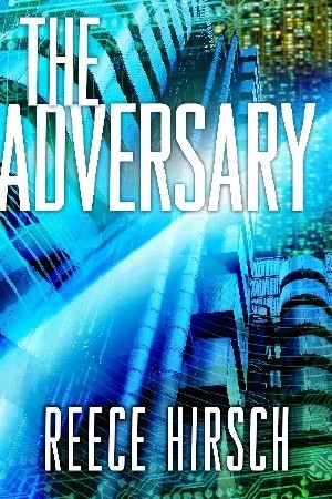 Reece  Hirsch  -  The Adversary  ()