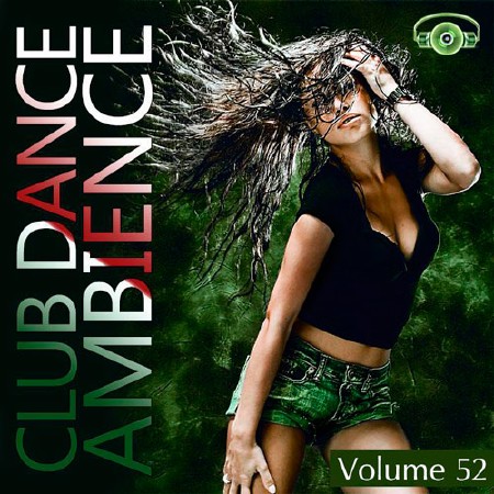 Club Dance Ambience Vol.52 (2016)