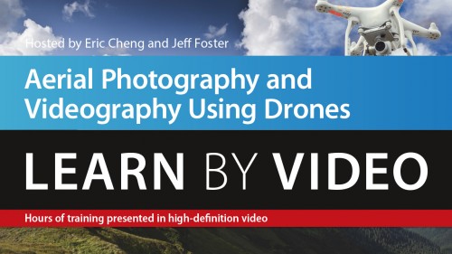 [Tutorials] Aerial Photography and Videography Using Drones - Learn by Video
