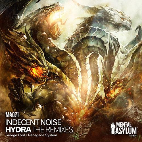 Indecent Noise - Hydra (Remixes) (2016)