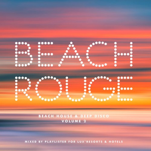 VA - Beach Rouge Vol. 2 - Beach House & Deep Disco (2016) [+flac]