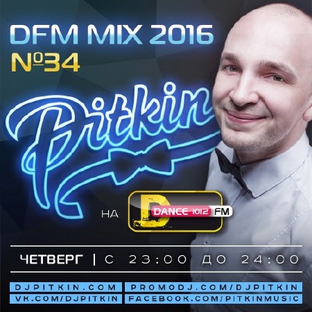 DJ PitkiN - DFM Mix No.34 (DFM Exclusive) (20/01/2016)