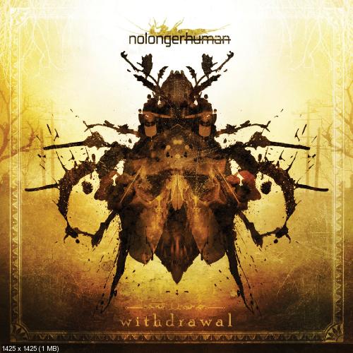 nolongerhuman - Withdrawal (2014)